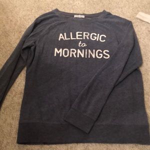 Allergic to mornings sweater